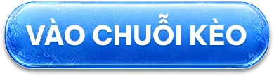 Vào Chuỗi Kèo